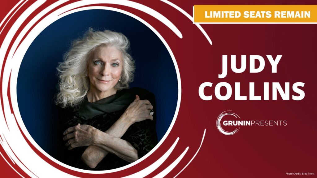 An Evening with Judy Collins Grunin Center for the Arts