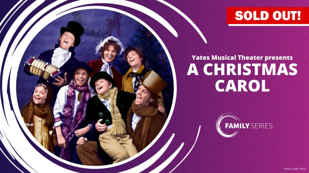 A Christmas Carol is Currently Sold Out.