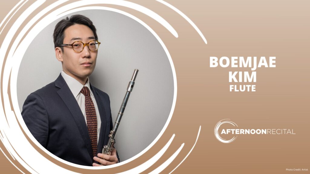 Boemjae Kim, Flute. Afternoon Recital Series.